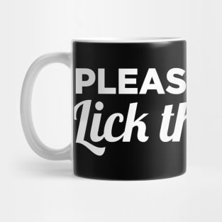 Please Do Not Lick The Desk - School Teacher Gifts Mug